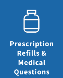 Prescription Refills & Medical Questions